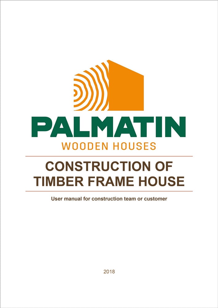 Construction of timber frame house